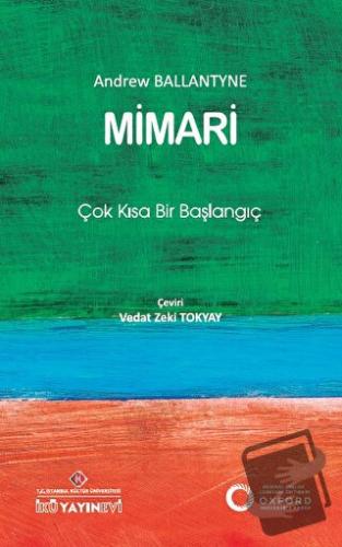 Mimari: Çok Kısa Bir Başlangıç - Andrew Ballantyne - İstanbul Kültür Ü