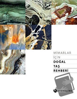 Mimarlar İçin Doğal Taş Rehberi (Ciltli) - O. Serkan Angı - Stoneline 