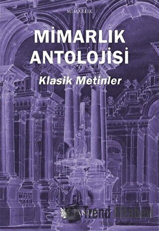 Mimarlık Antolojisi - Aylin Tümertekin - Janus - Fiyatı - Yorumları - 