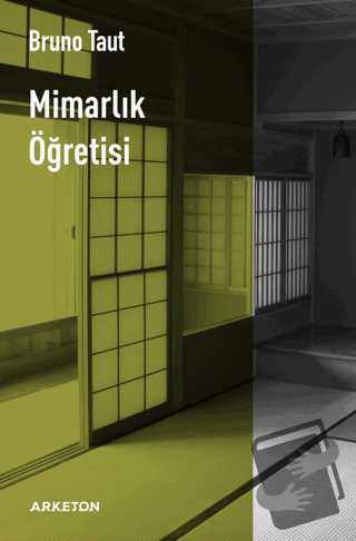 Mimarlık Öğretisi - Bruno Taut - Arketon Yayıncılık - Fiyatı - Yorumla