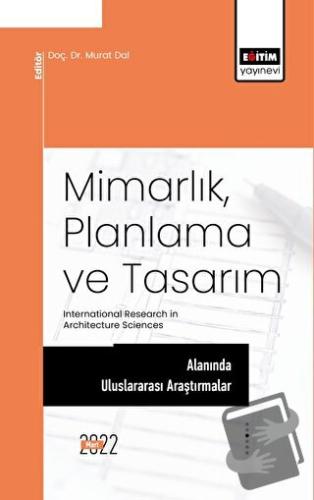 Mimarlık, Planlama ve Tasarım Alanında Uluslararası Araştırmalar - Kol