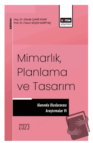 Mimarlık, Planlama ve Tasarım Alanında Uluslararası Çalışmalar VI - Fü