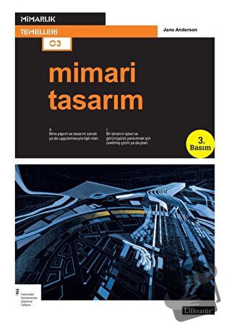 Mimarlık Temelleri - Mimari Tasarım - Jane Anderson - Literatür Yayınc