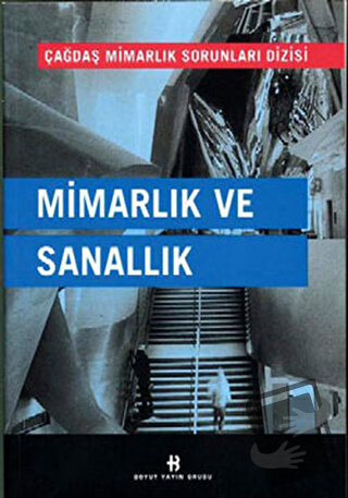 Mimarlık ve Sanallık - Kolektif - Boyut Yayın Grubu - Fiyatı - Yorumla