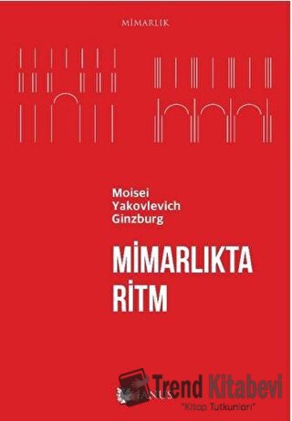 Mimarlıkta Ritm - Moisei Yakovlevich Ginzburg - Janus - Fiyatı - Yorum