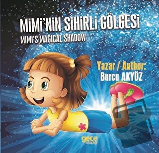 Mimi'nin Sihirli Gölgesi - Burcu Akyüz - Gece Kitaplığı - Fiyatı - Yor