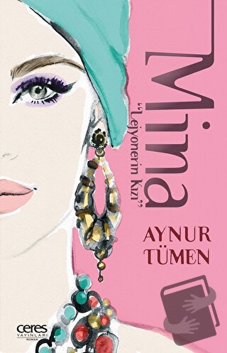 Mina - Aynur Tümen - Ceres Yayınları - Fiyatı - Yorumları - Satın Al