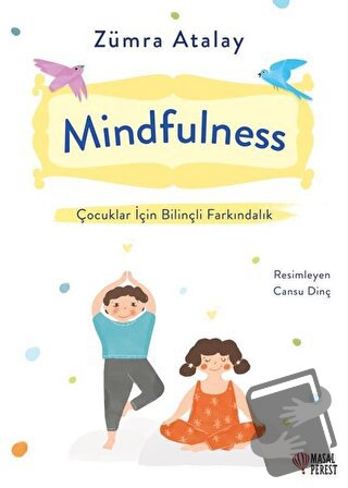 Mindfulness - Çocuklar İçin Bilinçli Farkındalık - Zümra Atalay - Masa