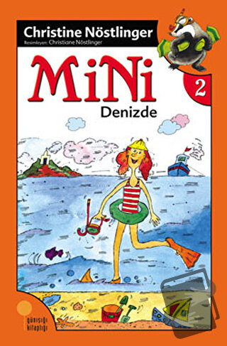 Mini - Mini Denizde - Christine Nöstlinger - Günışığı Kitaplığı - Fiya