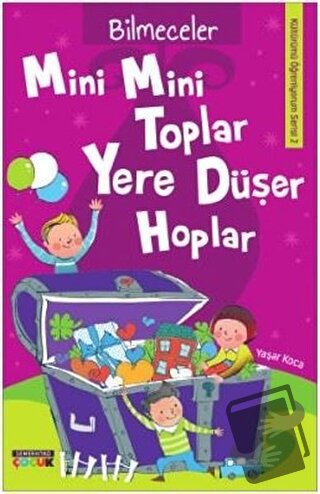 Mini Mini Toplar Yere Düşer Hoplar - Yaşar Koca - Semerkand Çocuk Yayı