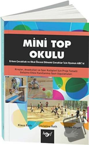 Mini Top Okulu - Chiristina Roth - Harf Eğitim Yayıncılık - Fiyatı - Y