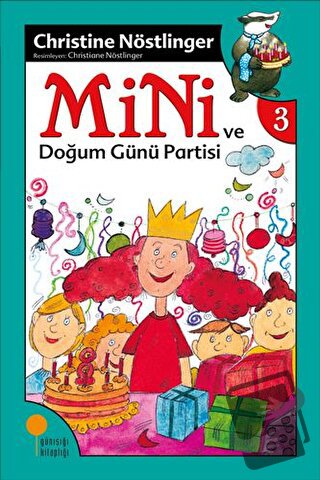 Mini ve Doğum Günü Partisi - Christine Nöstlinger - Günışığı Kitaplığı