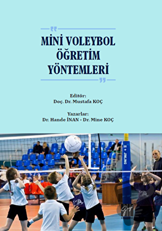 Mini Voleybol Öğretim Yöntemleri - Hande İnan - Gazi Kitabevi - Fiyatı