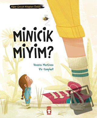 Minicik Miyim? - Vanesaa Martinez - Timaş Çocuk - Fiyatı - Yorumları -