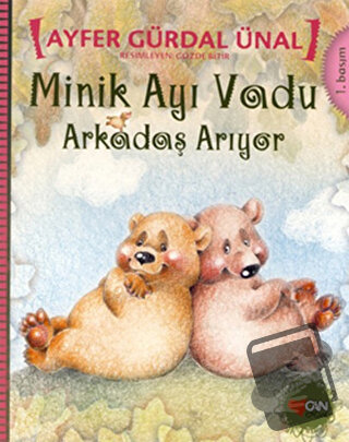 Minik Ayı Vadu Arkadaş Arıyor - Ayfer Gürdal Ünal - Can Çocuk Yayınlar