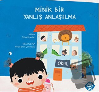 Minik Bir Yanlış Anlaşılma - Nihal Dündar - Bulutsu Yayınları - Fiyatı