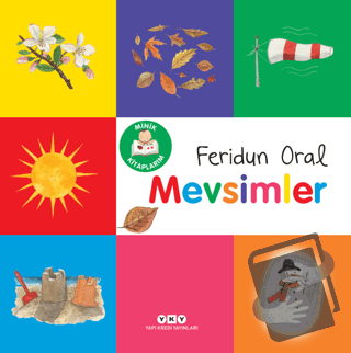 Minik Kitaplarım - Mevsimler - Feridun Oral - Yapı Kredi Yayınları - F