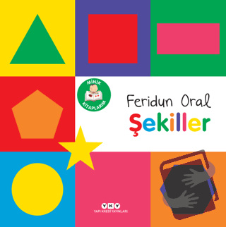 Minik Kitaplarım - Şekiller - Feridun Oral - Yapı Kredi Yayınları - Fi