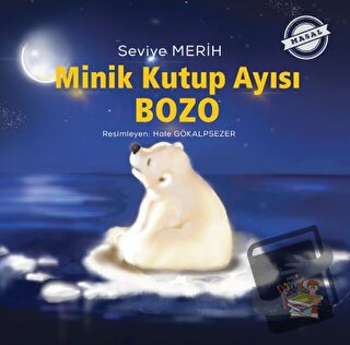 Minik Kutup Ayısı Bozo - Seviye Merih - Parmak Çocuk Yayınları - Fiyat