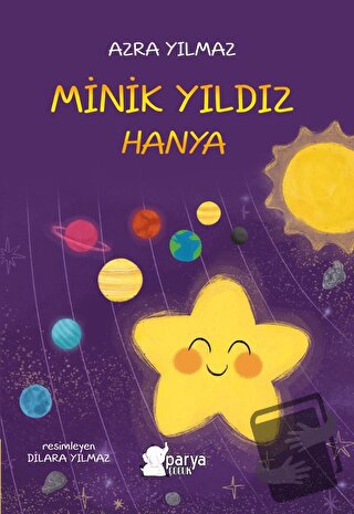 Minik Yıldız Hanya - Azra Yılmaz - Parya Kitap - Fiyatı - Yorumları - 