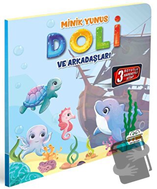 Minik Yunus Doli ve Arkadaşları - Kolektif - 0-6 Yaş Yayınları - Fiyat