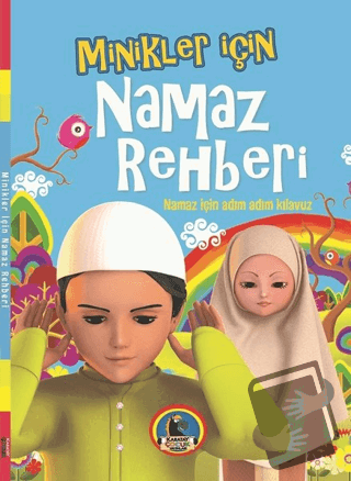 Minikler İçin Namaz Rehberi - Kolektif - Karatay Çocuk - Fiyatı - Yoru