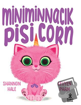 Miniminnacık Pisicorn - Shannon Hale - Doğan Çocuk - Fiyatı - Yorumlar