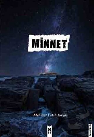 Minnet - Mehmet Fatih Kayan - X10 Kitap - Fiyatı - Yorumları - Satın A