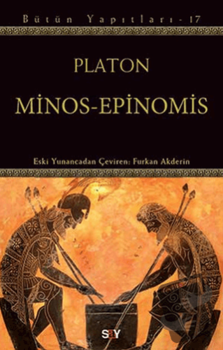 Minos-Epinomis - Bütün Yapıtları 17 - Platon (Eflatun) - Say Yayınları