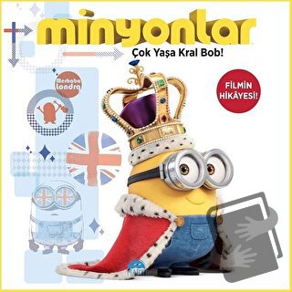 Minyonlar - Çok Yaşa Kral Bob - Lucy Rosen - Martı Çocuk Yayınları - F