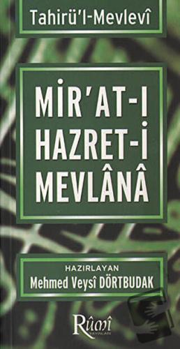 Mir’at-ı Hazret-i Mevlana - Kolektif - Rumi Yayınları - Fiyatı - Yorum