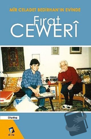 Mir Celadet Bedirhan’ın Evinde - Firat Ceweri - Dara Yayınları - Fiyat