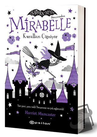 Mirabelle Kuralları Çiğniyor - Harriet Munchester - Epsilon Yayınevi -