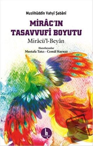 Miracın Tasavvufi Boyutu - Muslihüddin Vahyi Şabani - H Yayınları - Fi