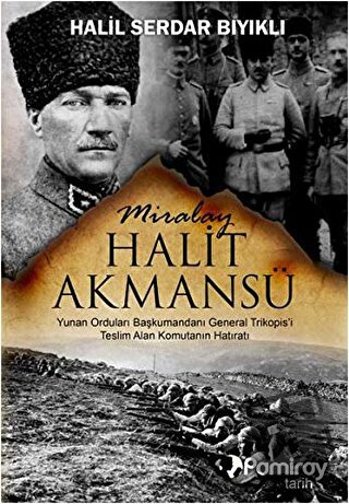 Miralay Halit Akmansü - Halil Serdar Bıyıklı - Pamiray Yayınları - Fiy