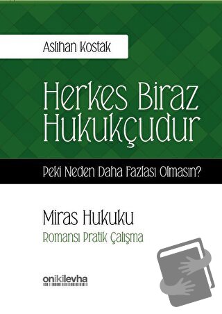 Miras Hukuku - Herkes Biraz Hukukçudur - Aslıhan Kostak - On İki Levha