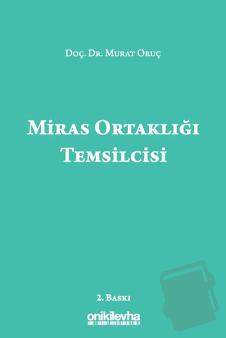 Miras Ortaklığı Temsilcisi - Murat Oruç - On İki Levha Yayınları - Fiy