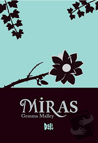 Miras - Gemma Malley - Delidolu - Fiyatı - Yorumları - Satın Al