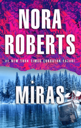 Miras - Nora Roberts - Nemesis Kitap - Fiyatı - Yorumları - Satın Al