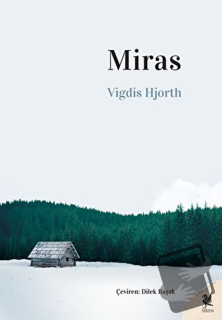 Miras - Vigdis Hjorth - Siren Yayınları - Fiyatı - Yorumları - Satın A