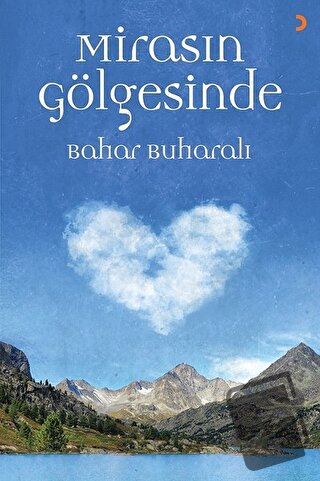 Mirasın Gölgesinde - Bahar Buharalı - Cinius Yayınları - Fiyatı - Yoru