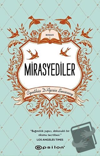 Mirasyediler - Cynthia D’Aprix Sweeney - Epsilon Yayınevi - Fiyatı - Y