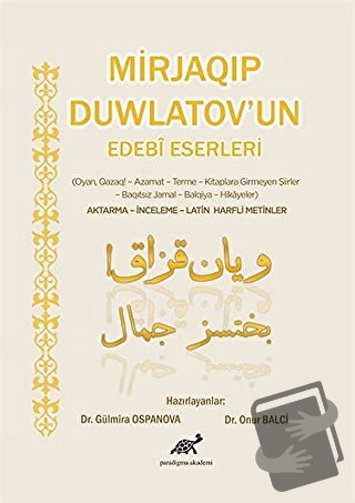 Mirjaqip Duwlatov'un Edebi Eserleri (Ciltli) - Gülmira Ospanova - Para