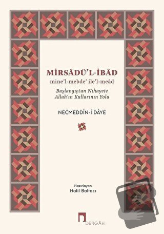 Mirsadü'l-İbad - Necmeddin-i Daye - Dergah Yayınları - Fiyatı - Yoruml