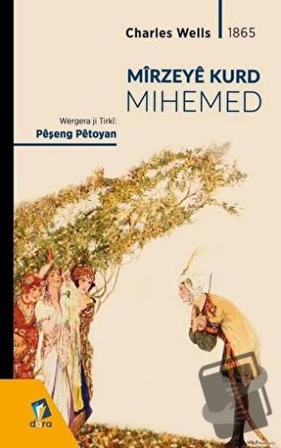 Mirzeye Kurd Mihemed - Charles Wells - Dara Yayınları - Fiyatı - Yorum