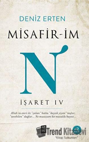 Misafir-im N: İşaret 4 - Deniz Erten - Mona Kitap - Fiyatı - Yorumları