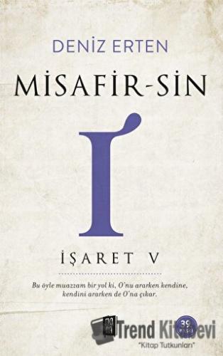 Misafir-sin I: İşaret 5 - Deniz Erten - Mona Kitap - Fiyatı - Yorumlar