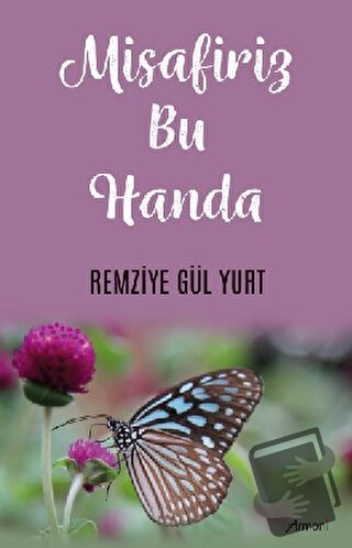 Misafiriz Bu Handa - Remziye Gül Yurt - Armoni Yayıncılık - Fiyatı - Y