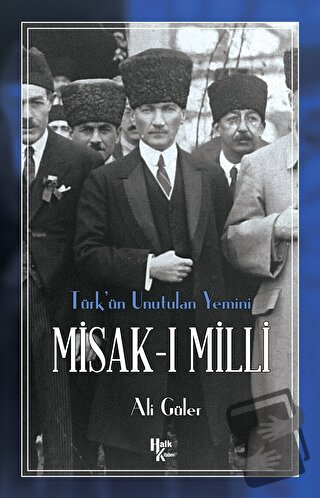 Misak-ı Milli - Ali Güler - Halk Kitabevi - Fiyatı - Yorumları - Satın