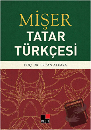 Mişer - Tatar Türkçesi - Ercan Alkaya - Kesit Yayınları - Fiyatı - Yor